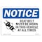 Signmission OSHA Sign, Seat Belts Must Be Worn In This Vehicle, 10in X 7in Decal, 10" W, 7" H, Landscape OS-NS-D-710-L-16545 - alternate 1